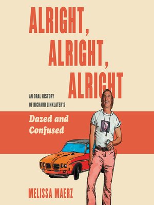 cover image of Alright, Alright, Alright